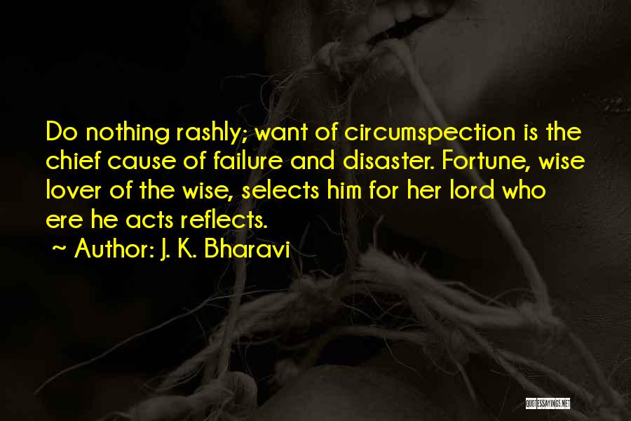 J. K. Bharavi Quotes 558564