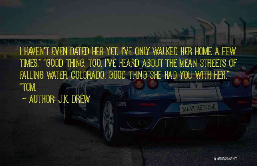 J.K. Drew Quotes 455192