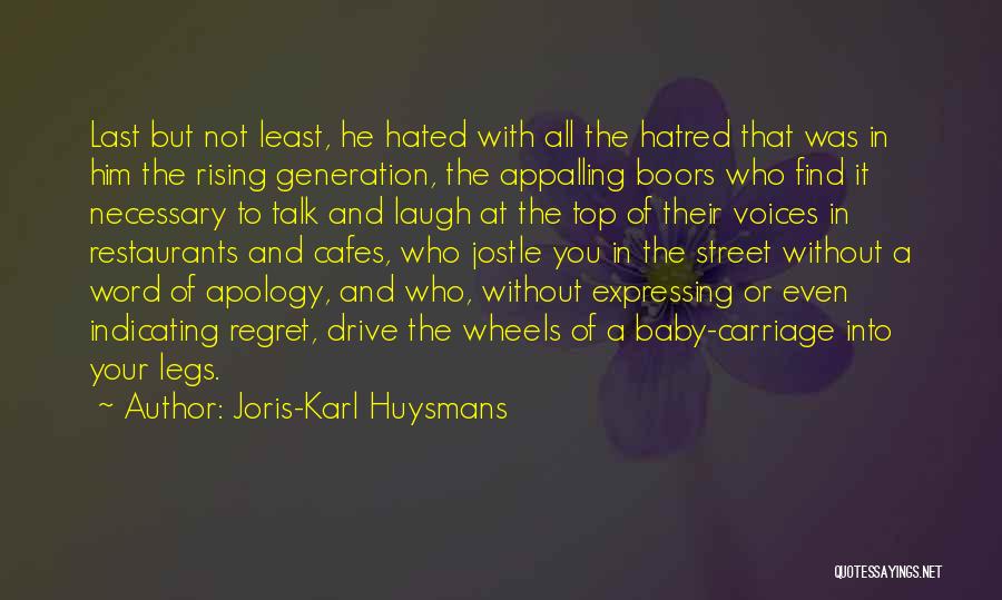 J K Huysmans Quotes By Joris-Karl Huysmans