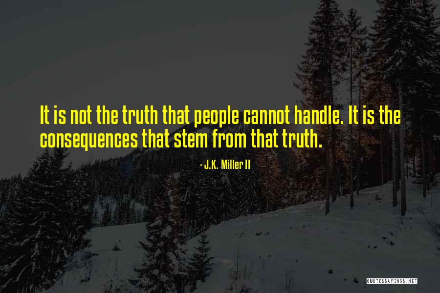 J.K. Miller II Quotes 1646799 J.K. Miller II Quotes 1646799