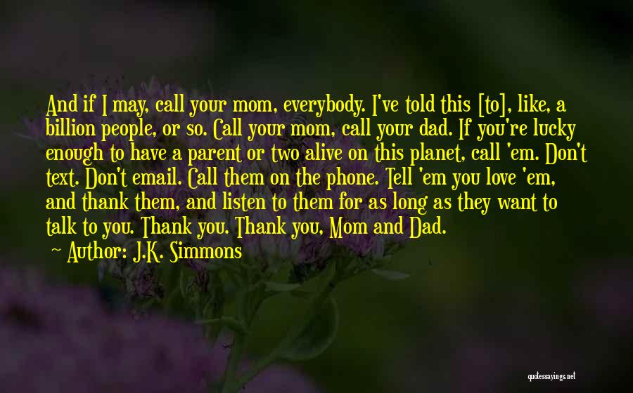 J.K. Simmons Quotes 1828464