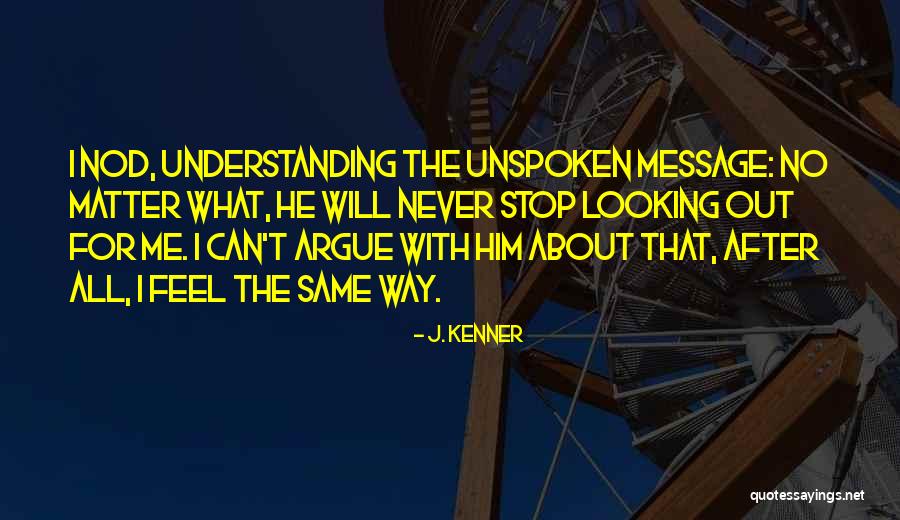 J. Kenner Quotes 1054005