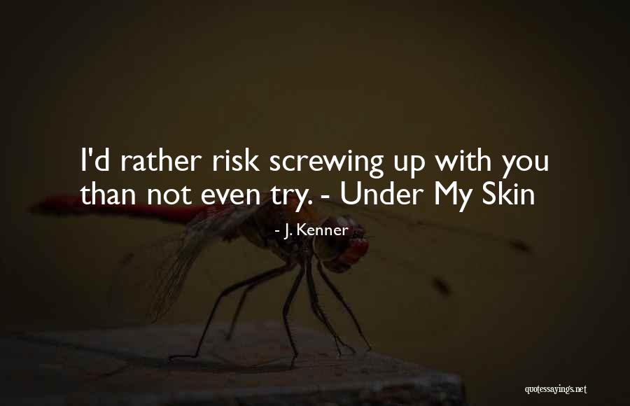 J. Kenner Quotes 1065074 J. Kenner Quotes 1065074