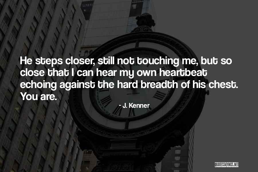 J. Kenner Quotes 1450000 J. Kenner Quotes 1450000