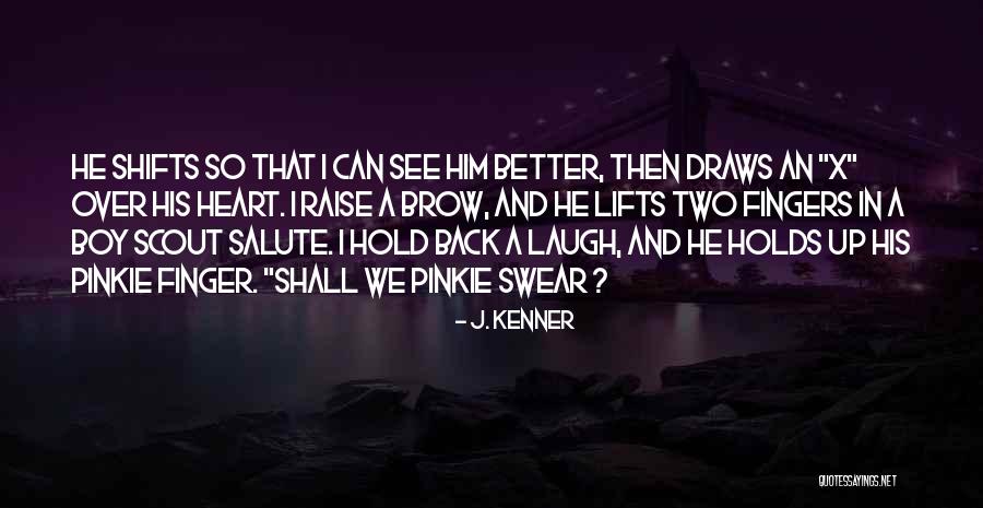 J. Kenner Quotes 1532430 J. Kenner Quotes 1532430