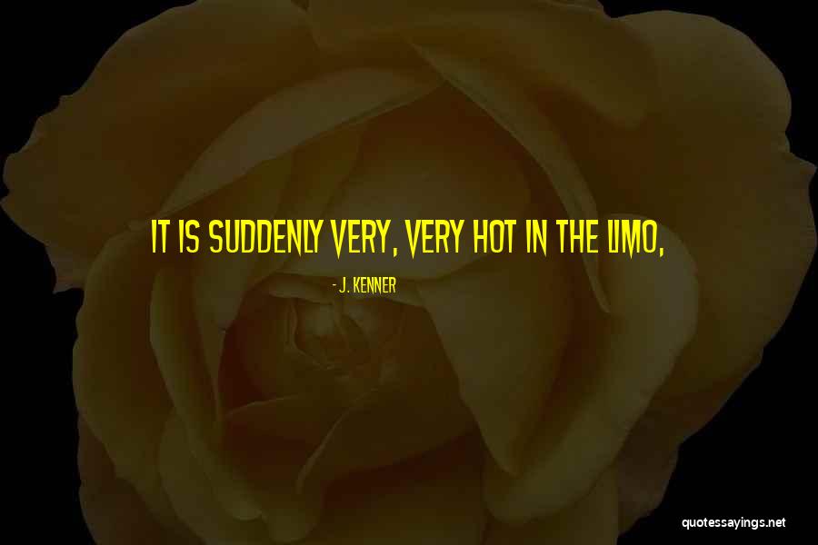 J. Kenner Quotes 1952265 J. Kenner Quotes 1952265