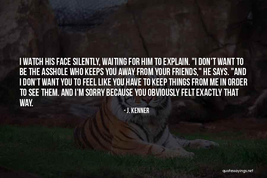 J. Kenner Quotes 337038