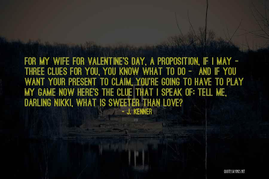 J. Kenner Quotes 378157 J. Kenner Quotes 378157