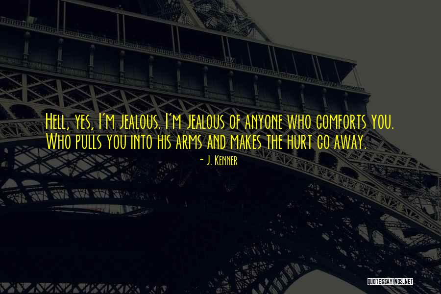 J. Kenner Quotes 406893 J. Kenner Quotes 406893