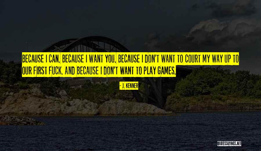J. Kenner Quotes 421201 J. Kenner Quotes 421201