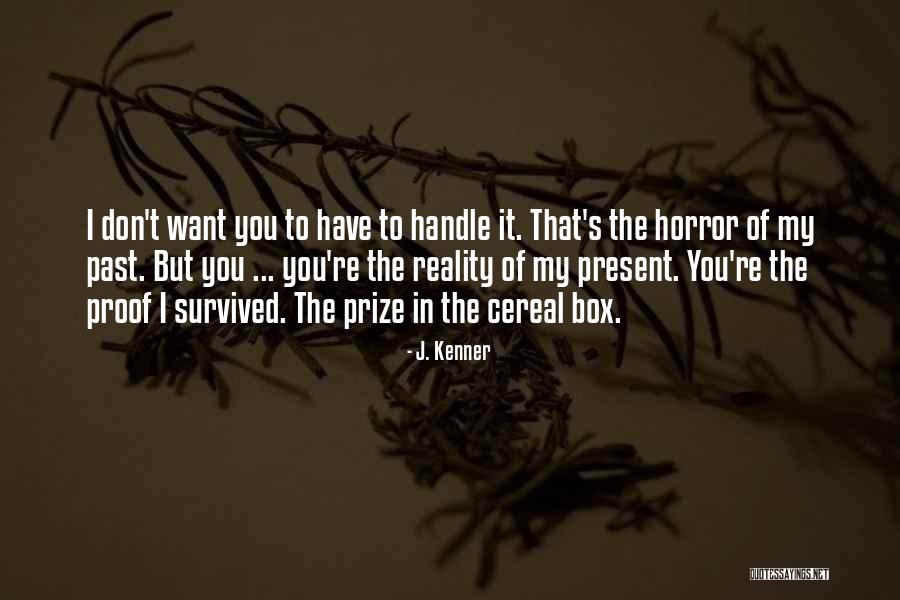 J. Kenner Quotes 509698 J. Kenner Quotes 509698