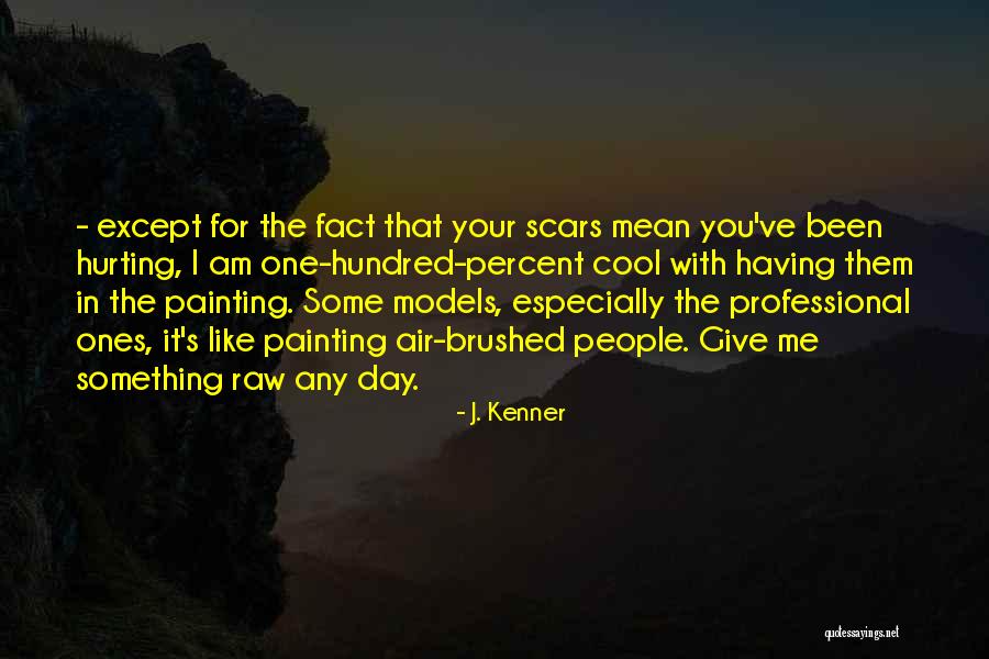 J. Kenner Quotes 561461 J. Kenner Quotes 561461