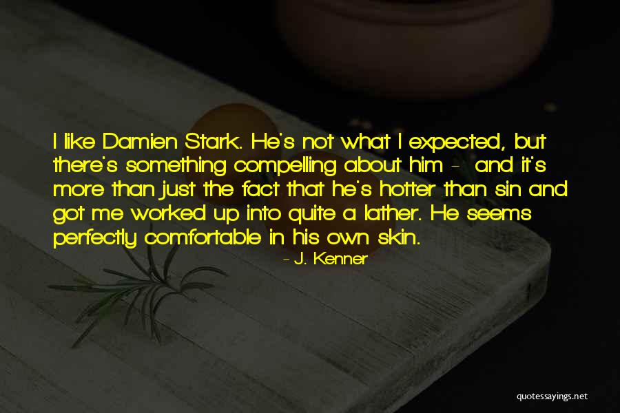 J. Kenner Quotes 576379 J. Kenner Quotes 576379