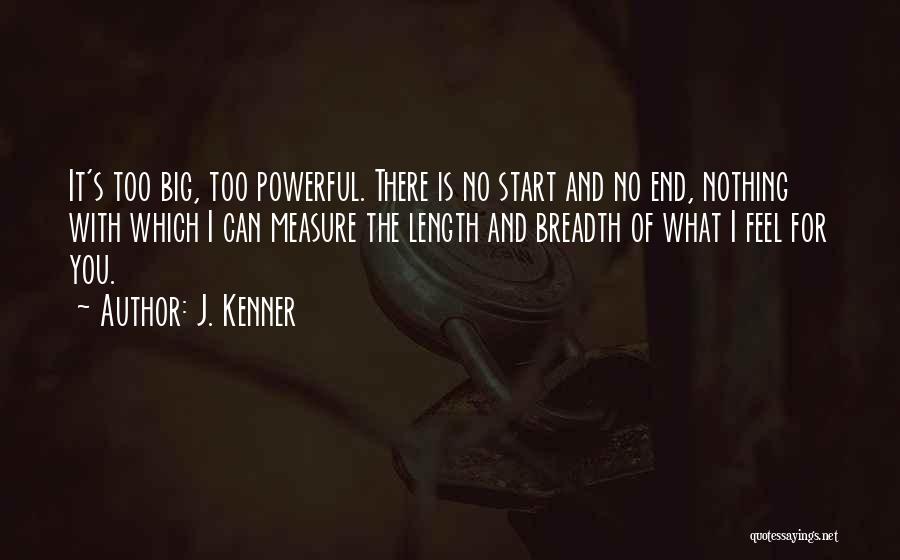 J. Kenner Quotes 596682