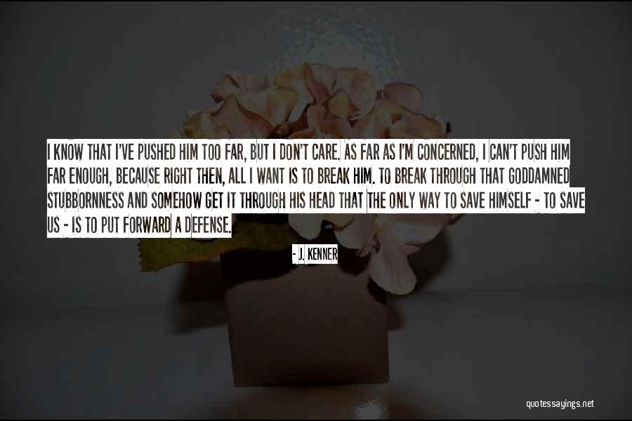 J. Kenner Quotes 643440 J. Kenner Quotes 643440