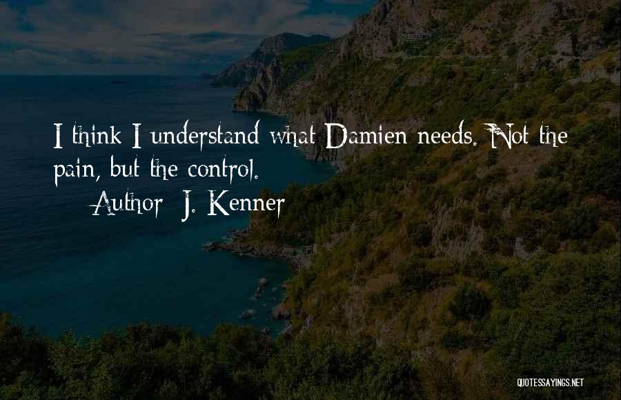 J. Kenner Quotes 711368