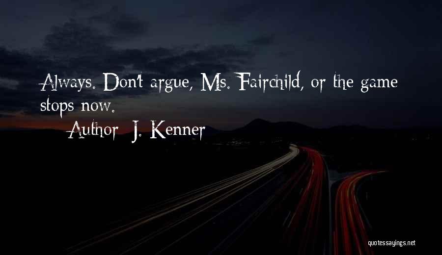 J. Kenner Quotes 771372