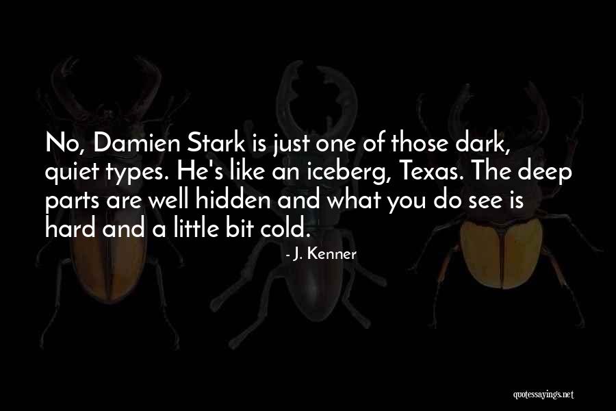 J. Kenner Quotes 88588 J. Kenner Quotes 88588