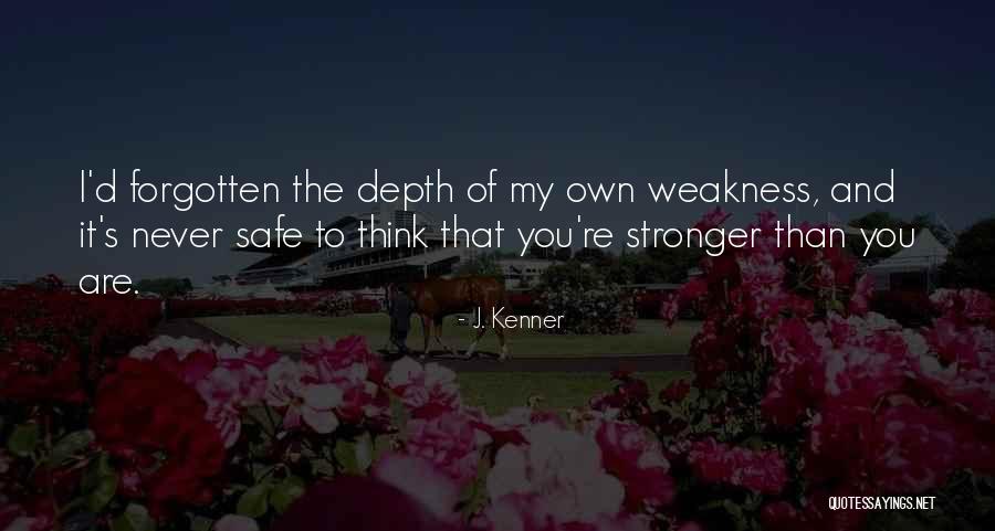 J. Kenner Quotes 986074