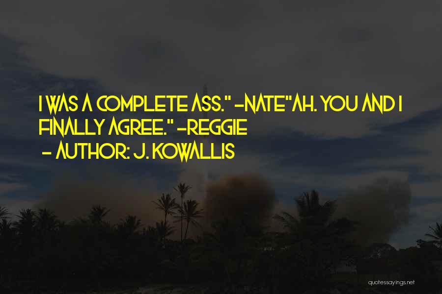 J. Kowallis Quotes 177206