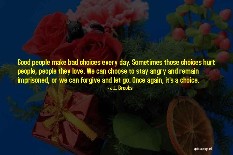 J.L. Brooks Quotes 2137019 J.L. Brooks Quotes 2137019