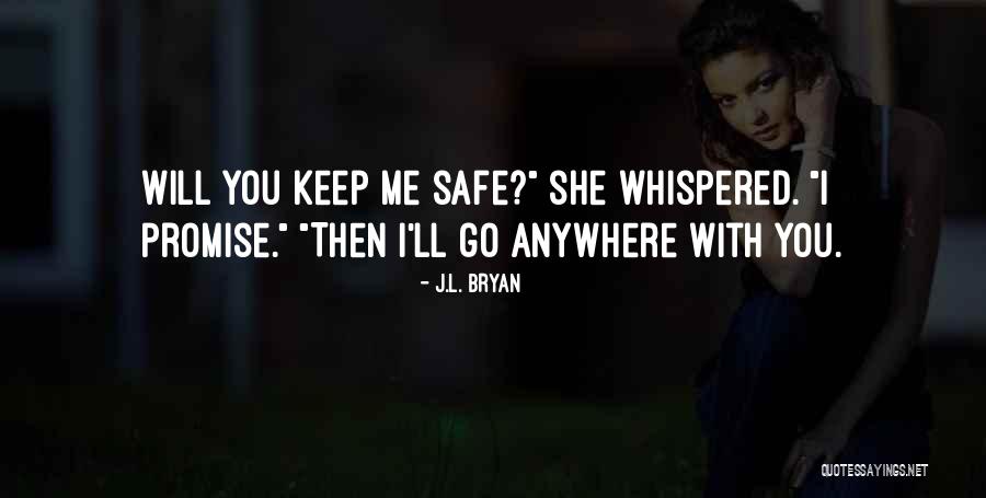 J.L. Bryan Quotes 211077 J.L. Bryan Quotes 211077