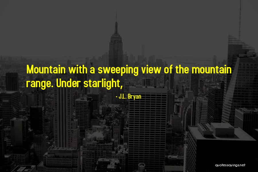 J.L. Bryan Quotes 413802 J.L. Bryan Quotes 413802