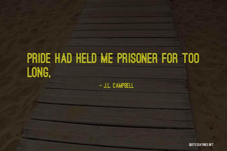 J.L. Campbell Quotes 549449 J.L. Campbell Quotes 549449