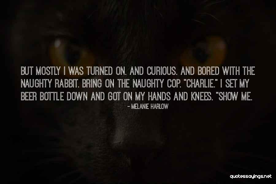 J L Harlow Quotes By Melanie Harlow J L Harlow Quotes By Melanie Harlow