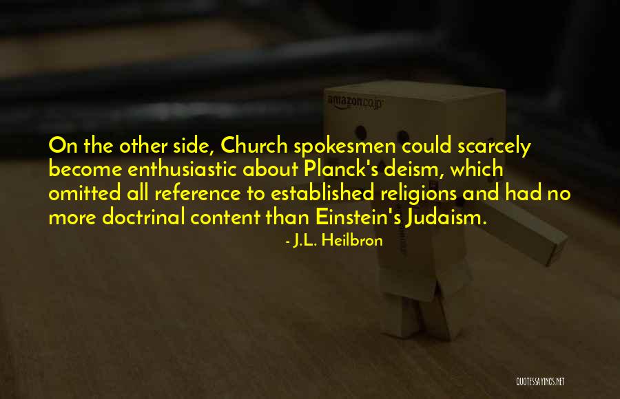 J.L. Heilbron Quotes 577561