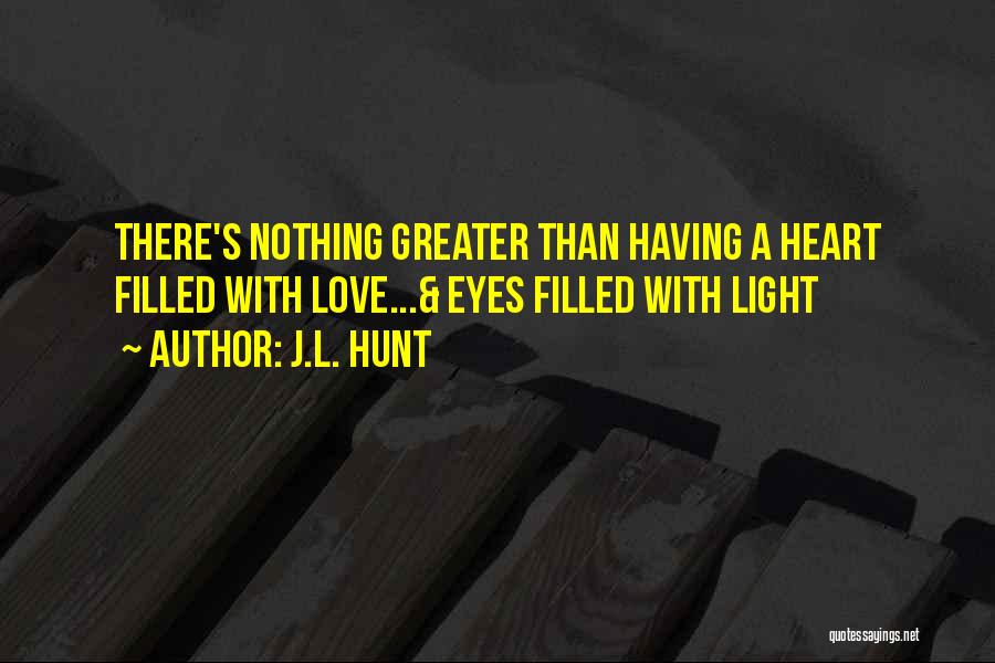 J.L. Hunt Quotes 1312424