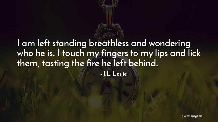 J.L. Leslie Quotes 720967