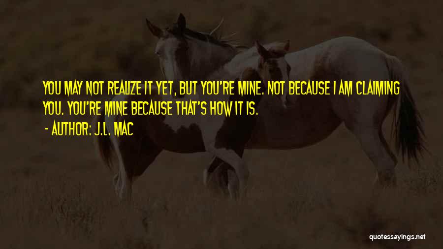 J.L. Mac Quotes 649358