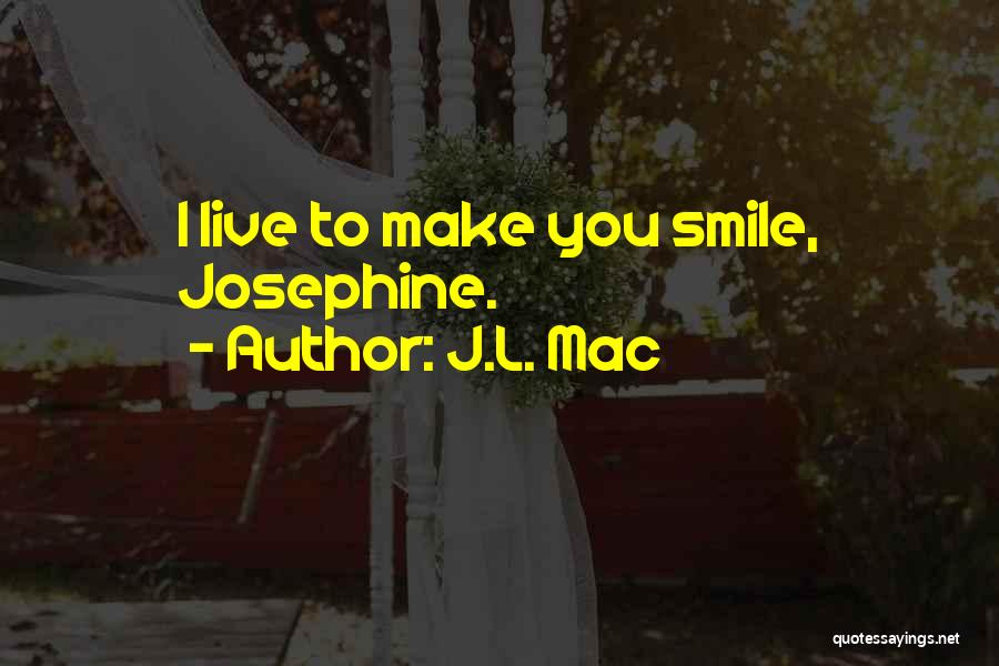 J.L. Mac Quotes 865084