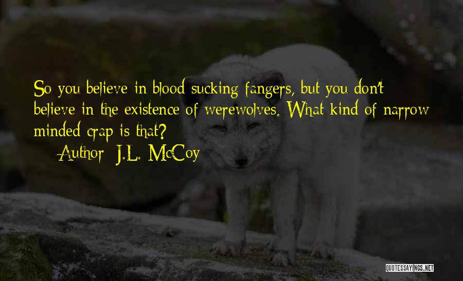 J.L. McCoy Quotes 1113810