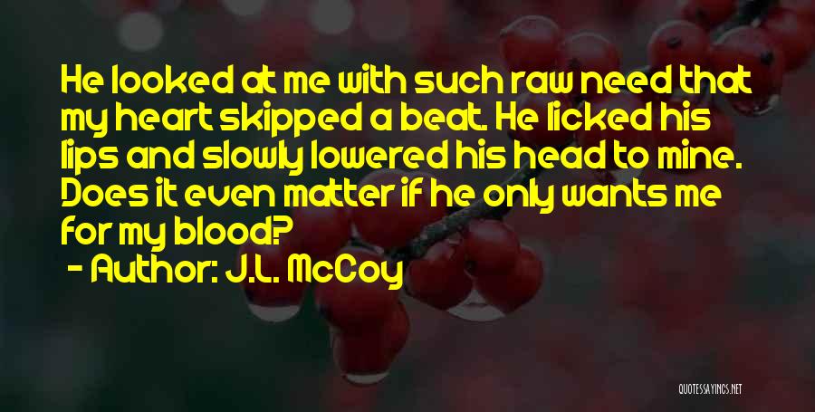 J.L. McCoy Quotes 2077746