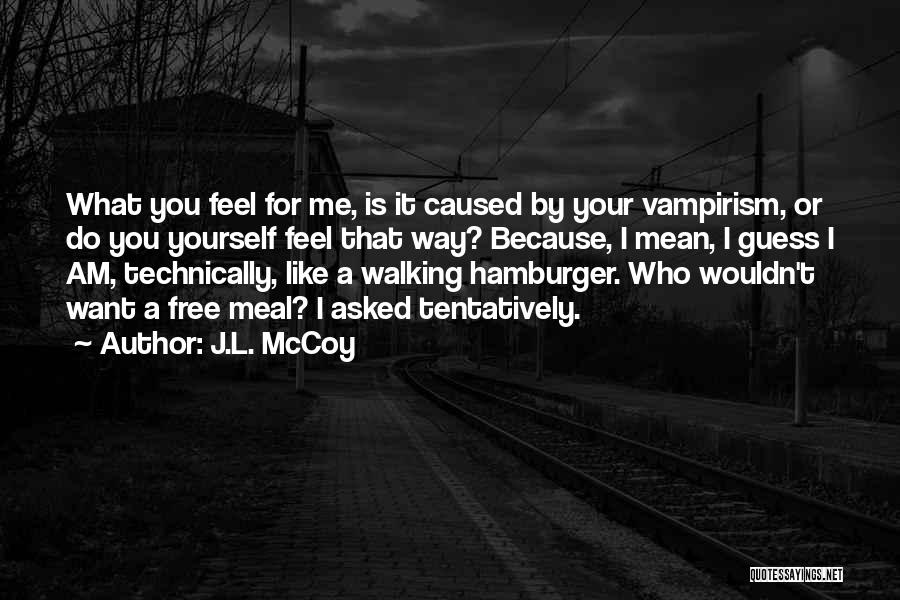 J.L. McCoy Quotes 2164723