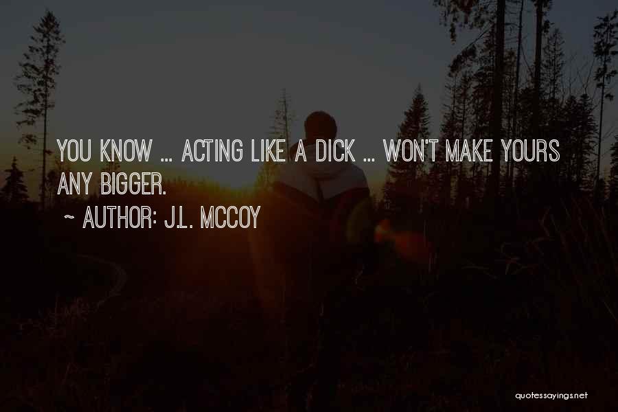 J.L. McCoy Quotes 542161