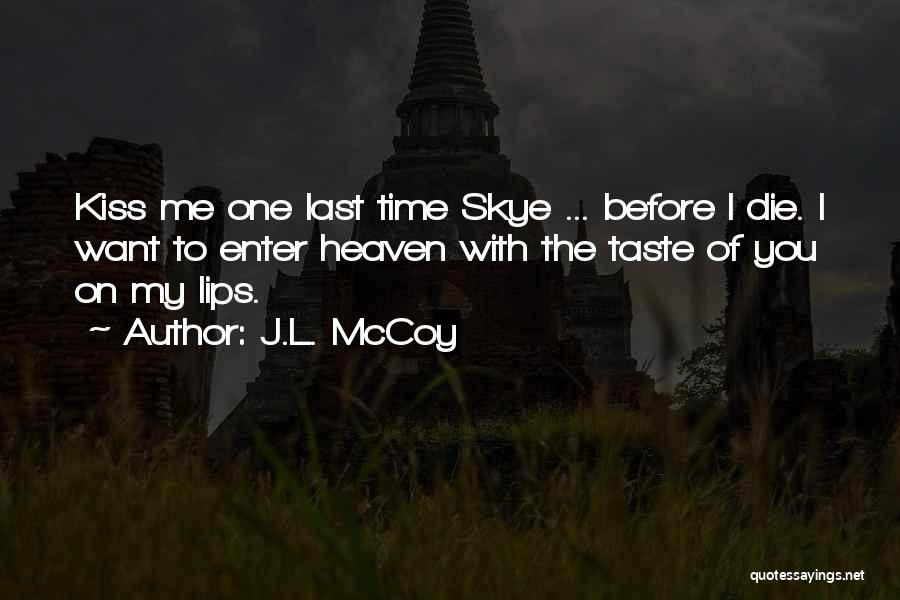 J.L. McCoy Quotes 925681