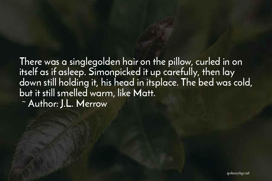 J.L. Merrow Quotes 118312