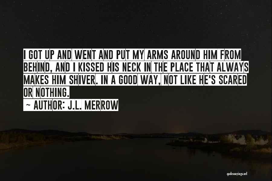 J.L. Merrow Quotes 2215412