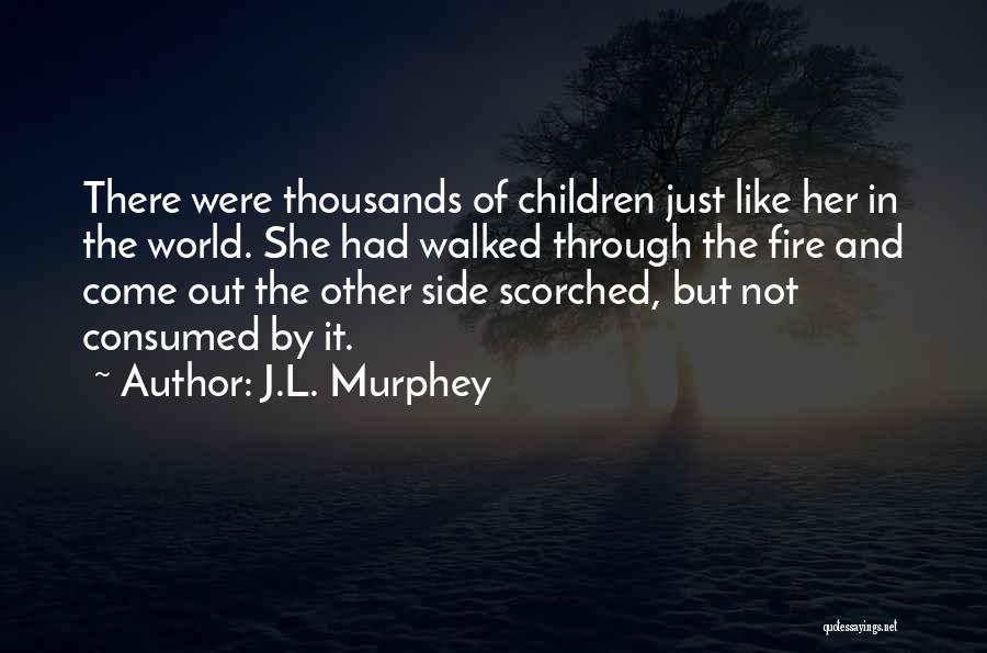 J.L. Murphey Quotes 551618