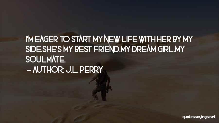 J.L. Perry Quotes 1458671