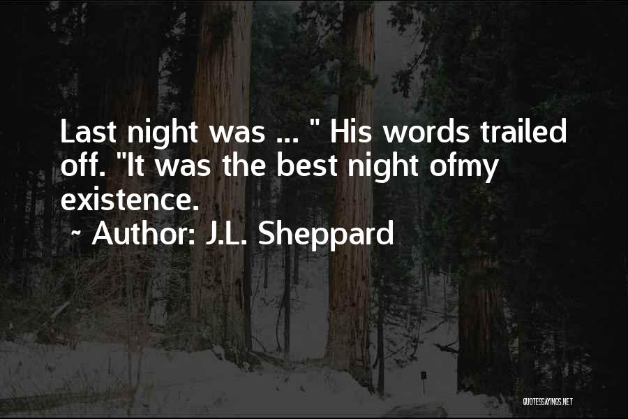 J.L. Sheppard Quotes 525974