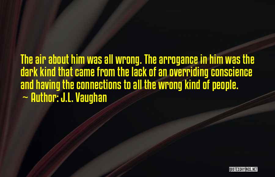 J.L. Vaughan Quotes 424268