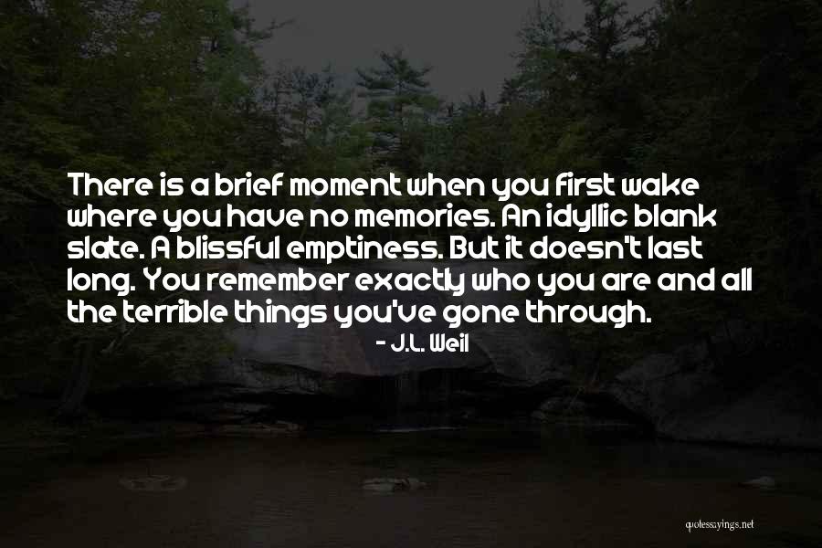 J.L. Weil Quotes 1359210 J.L. Weil Quotes 1359210