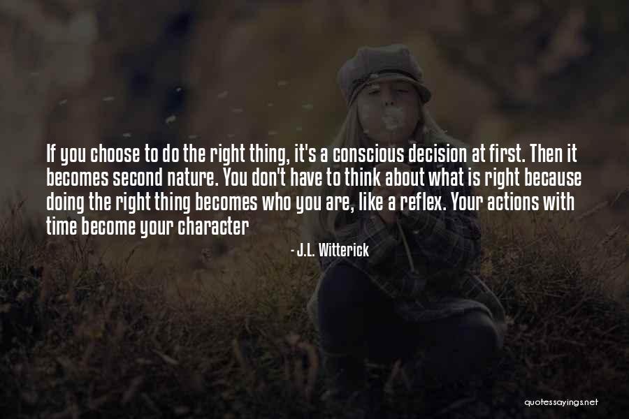 J.L. Witterick Quotes 1526956 J.L. Witterick Quotes 1526956