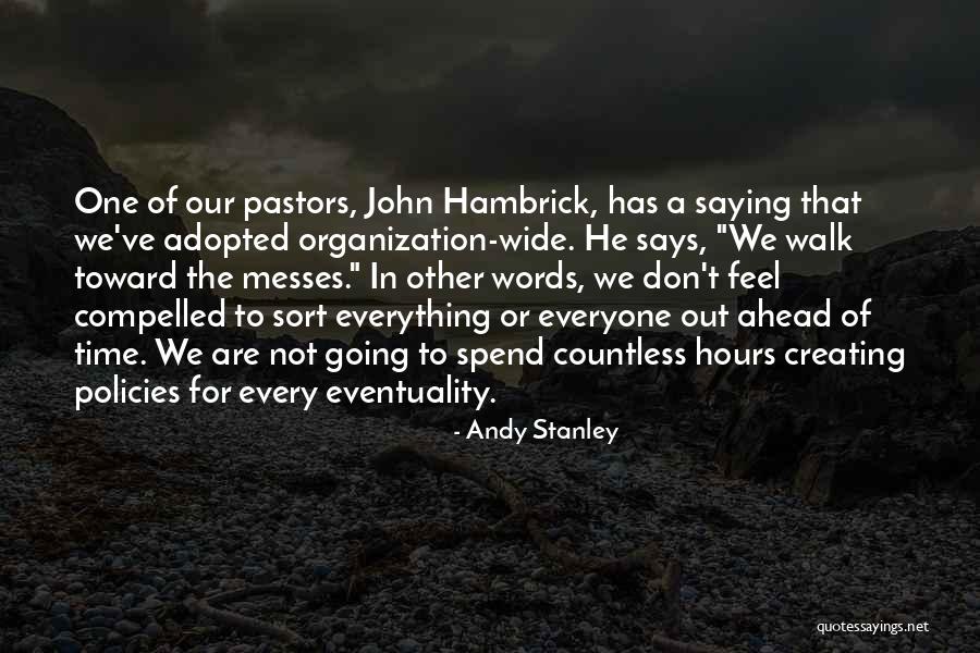 J Lasaga Quotes By Andy Stanley J Lasaga Quotes By Andy Stanley