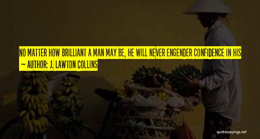 J. Lawton Collins Quotes 1111176