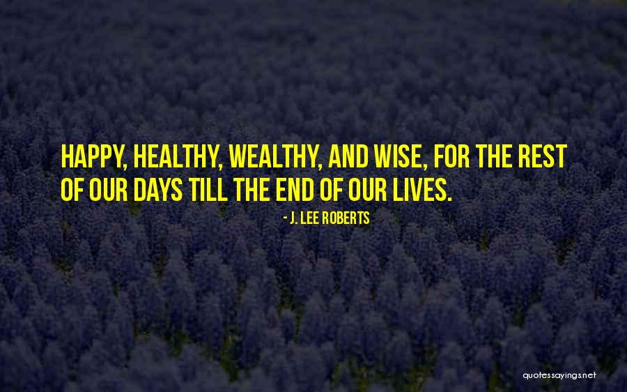 J. Lee Roberts Quotes 822073 J. Lee Roberts Quotes 822073